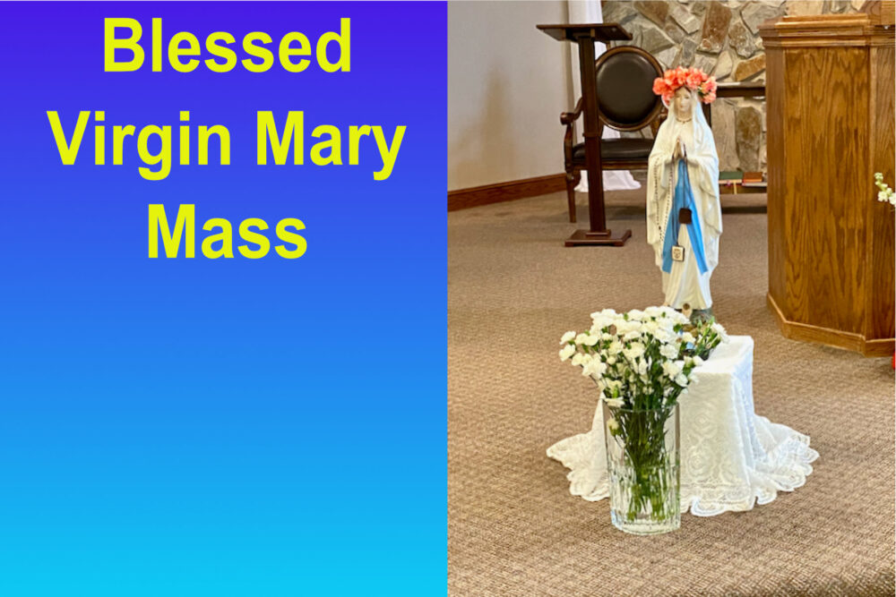 Blessed Virgin Mary Mass