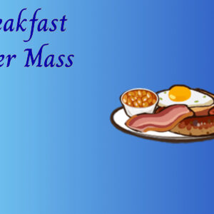 Breakfast After Mass